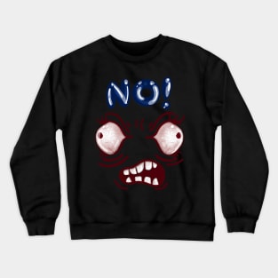 Angry No Crewneck Sweatshirt